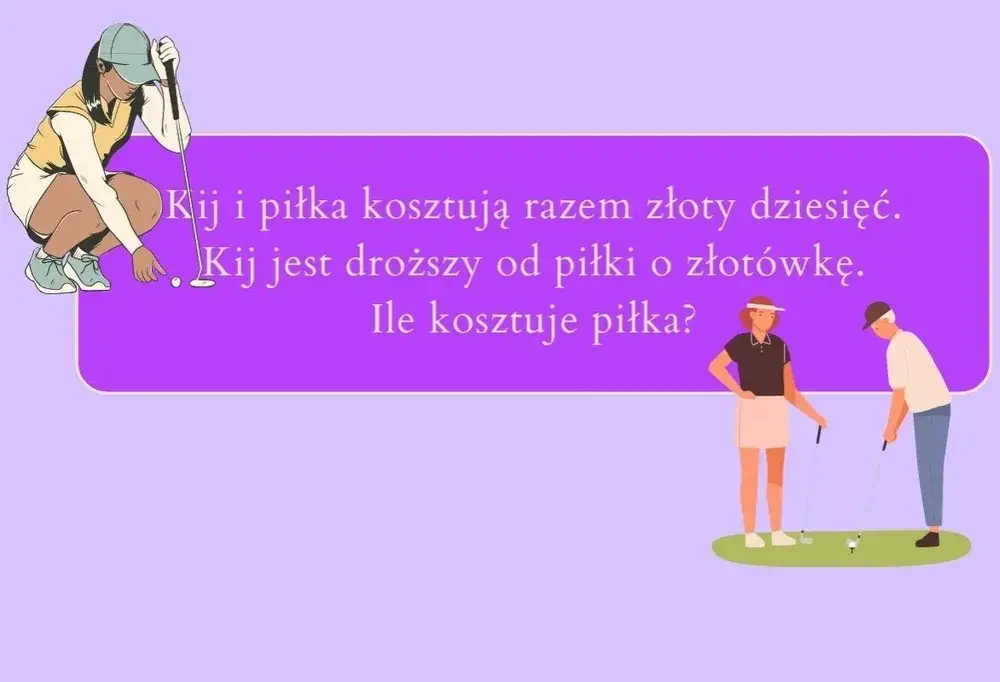 Zagadka kij i piłka: zrozum, dlaczego tak wielu myli się w rozwiązaniu