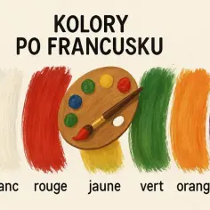 Kolory po francusku: niebieski (bleu), biały (blanc), czerwony (rouge), żółty (jaune), zielony (vert), pomarańczowy (orange), fioletowy (violet). Wieża Eiffla w tle.